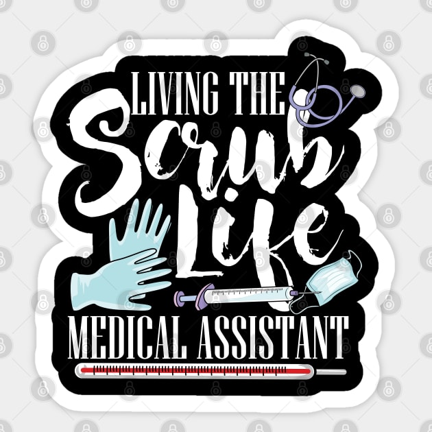 Scrub Life Doctor MA Nurse Mediacal Help Work Gift Sticker by Fresan